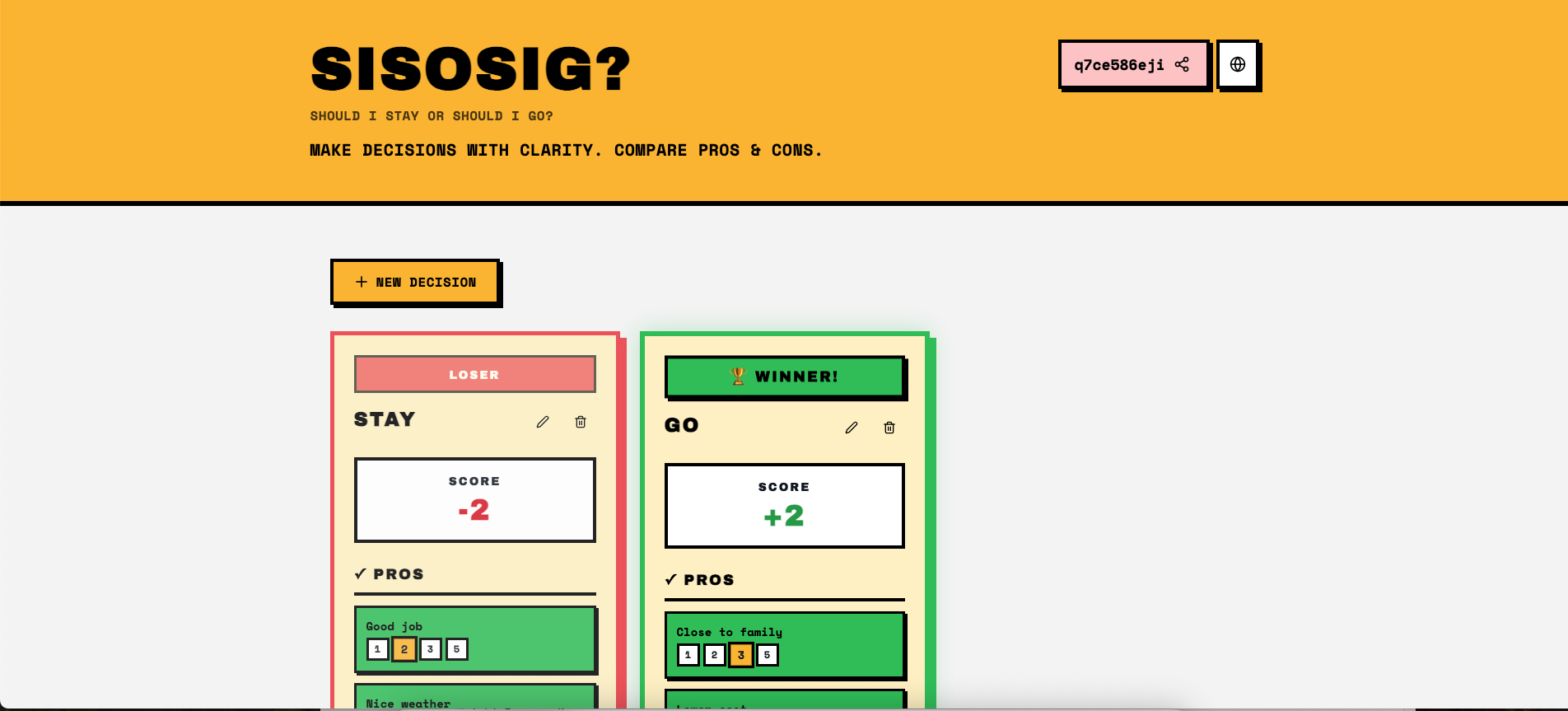 Neo-brutalist UI — Stay vs. Go head to head, with a live winner and score.