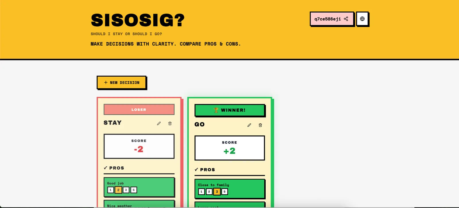 Neo-brutalist UI — Stay vs. Go head to head, with a live winner and score.